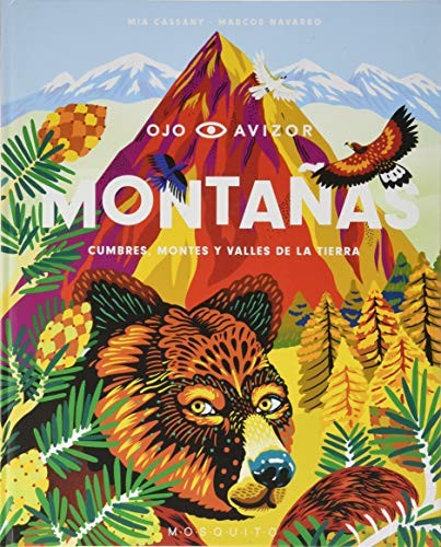 Montañas. Cumbres, montes y valles de la tierra Cassany, Mia and Navarro, Marcos