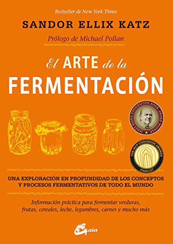 El arte de la fermentación [Paperback] Ellix Katz, Sandor