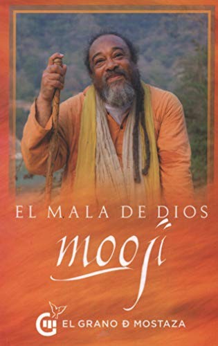 El mala de Dios [Paperback] Mooji