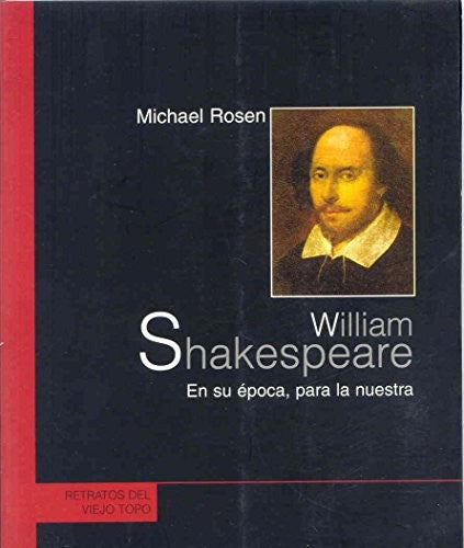 William Shakespeare: En Su Epoca, Para L [Paperback] Michael Rosen