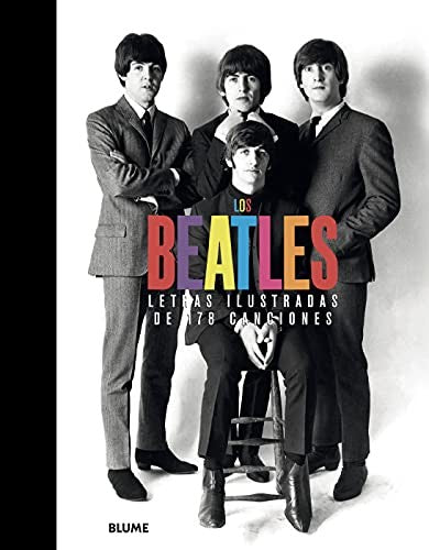 Los Beatles. Letras ilustradas de 178 canciones [Hardcover] VVAA