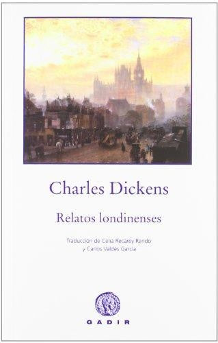 Relatos Londinenses Charles Dickens
