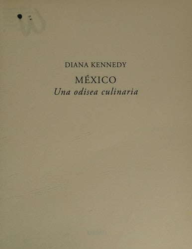 México: Una odisea culinaria [Paperback] Kennedy, Diana