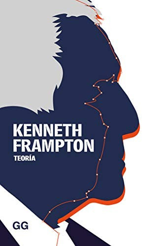 Teoría [Paperback] Kenneth Frampton