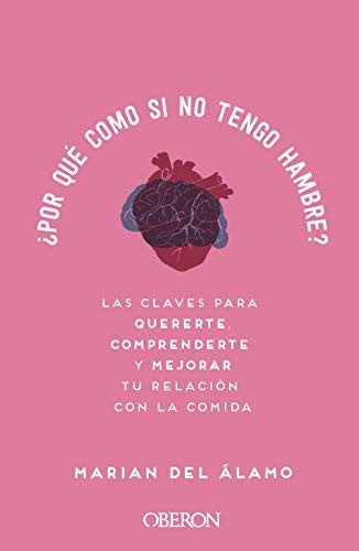 ¿Por qué como si no tengo hambre?