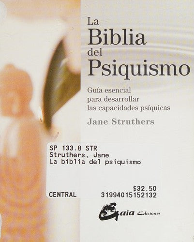 La biblia del psiquismo [Paperback] Struthers, Jane