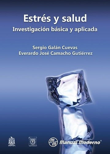 Estrés y salud: Investigación básica y aplicada [Paperback] Galán, Sergio