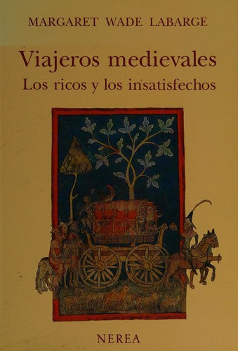 Viajeros medievales [Hardcover] Labarge, Margaret W.