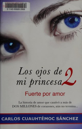 OJOS DE MI PRINCESA 2, LOS