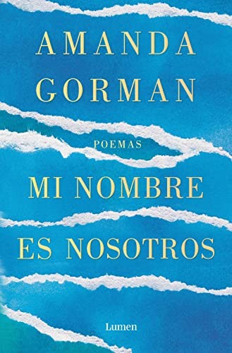 Mi nombre es nosotros. Poemas [Paperback] Gorman, Amanda