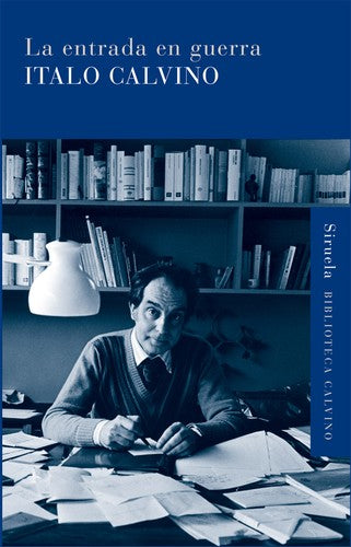 Entrada En Guerra, La (B.C.) [Hardcover] Italo Calvino