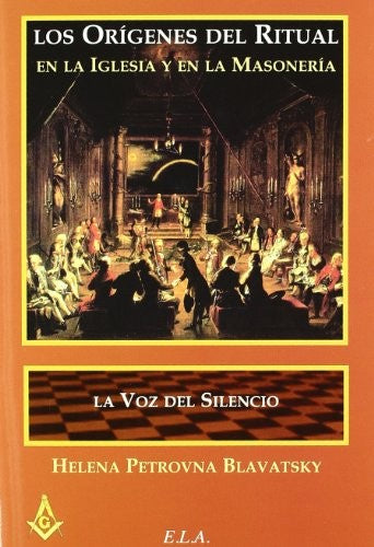 Orígenes del ritual en la iglesia y en la masonería y la voz del silencio [Paperback] Nicole, Christopher