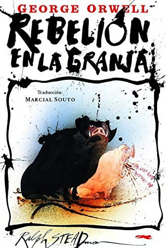 Rebelión en la granja [Paperback] Steadman, Ralph and Orwell, George