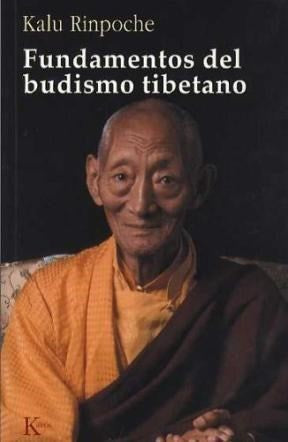 Fundamentos del Budismo tibetano [Paperback] Kalu Rinpoche