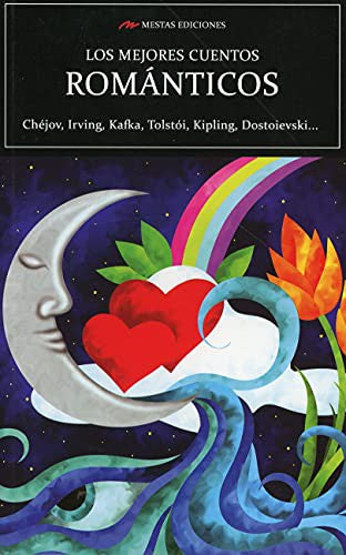 Los Mejores Cuentos Románticos [Paperback] Varios Autores