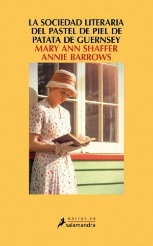 La sociedad literaria del pastel de piel de patata de Guernsey [Paperback] Shaffer, Mary Ann and Barrows, Annie