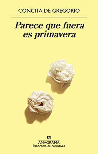 Parece que fuera es primavera [Paperback] de Gregorio, Concita