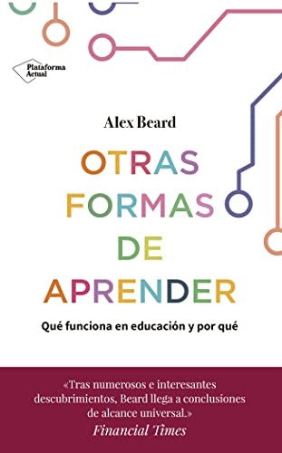 OTRAS FORMAS DE APRENDER [Paperback] Beard, Alex