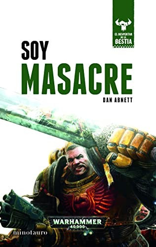 El despertar de la bestia nº 01/10. Soy Masacre [Paperback] Dan Abnett