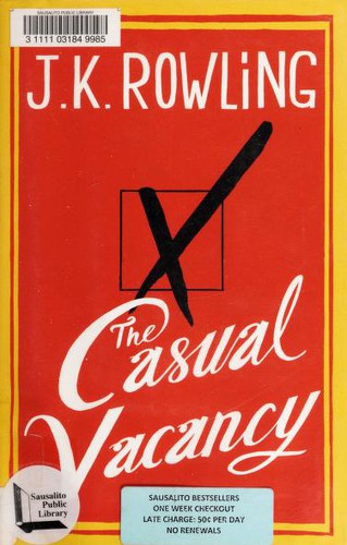 The Casual Vacancy [Hardcover] Rowling, J K