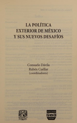 Politica exterior de Mexico y sus nuevos desafios/ International Politics of Mexico and It's New Challenges [Paperback] Davila, Maria Del Consuelo
