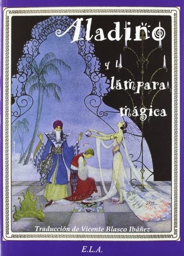 Historia de Aladino y de la lámpara mágica [Paperback] Blasco Ibáñez, Vicente
