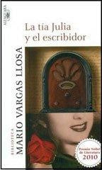 TIA JULIA Y EL ESCRIBIDOR, LA [Paperback]