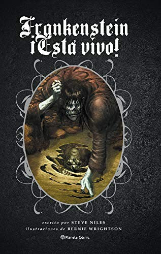 Frankenstein ¡Está vivo! [Hardcover] Wrightson, Bernie; Niles, Steve; Jones, Kelley and Bentz, Ignacio