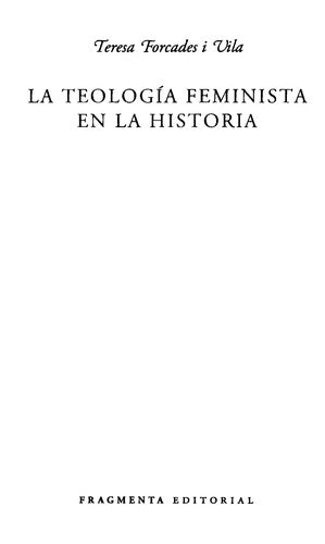 La teología feminista en la Historia [Paperback] Teresa Forcades I Vila