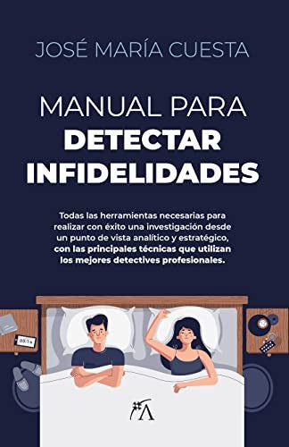 Manual para detectar infidelidades [Paperback] Cuesta López, José María