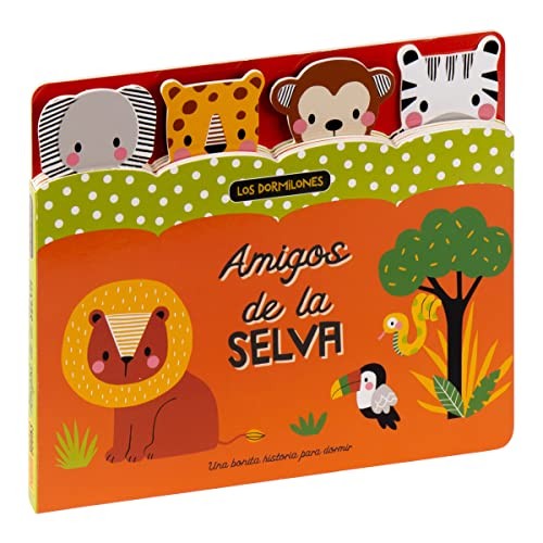 LOS DORMILONES - AMIGOS DE LA SELVA [Hardcover]