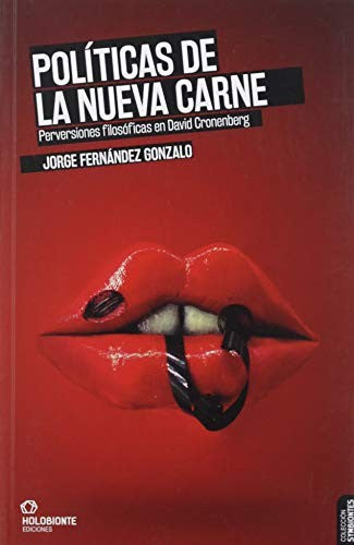Políticas de la nueva carne [Paperback]