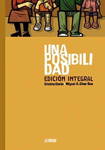 Una posibilidad (Edición Integral) Durán, Cristina