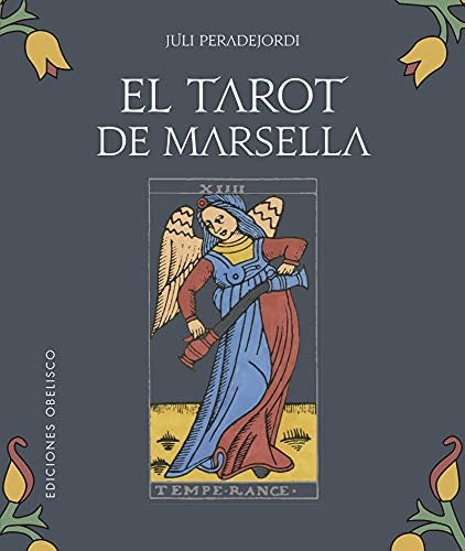 El Tarot de Marsella (Cartas + Libro) [Hardcover] Juli Peradejordi