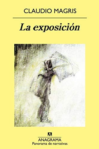 Exposicion, La (Pn) [Paperback] Magris, Claudio