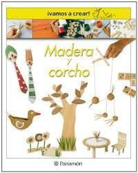 Madera Y Corcho / Wood and Cork [Hardcover] Ana Llimos