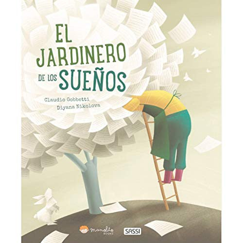 El Jardinero De Sueños [Hardcover]