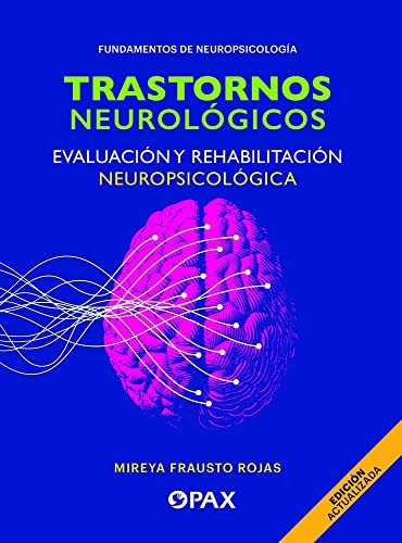 Trastornos neurológicos [Staple Bound] Mireya Frausto Rojas