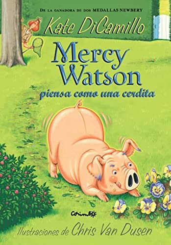 Mercy Watson piensa como una cerdita / Pd.