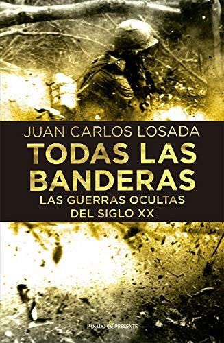 Todas la banderas [Paperback]