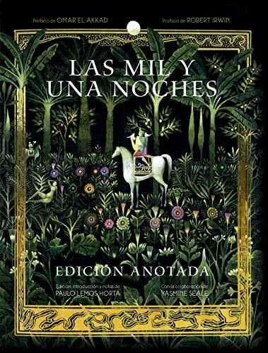 Las mil y una noches /PD. [Hardcover] Paulo Lemus Horts (Editor); Yasmine Saele (Colaboradora) and Alfonso García Fernández (Traductor)