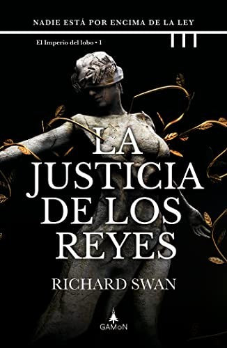 Justicia de los reyes [Hardcover] Swan, Richard