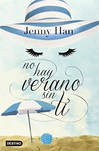No hay verano sin ti [Paperback] 1:Jenny Han | 2:Marta Becerril