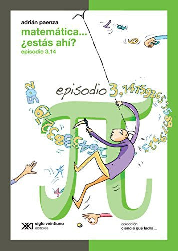 Matemática... ¿Estás ahí?. Vol. 3 [Paperback] Paenza, Adrián