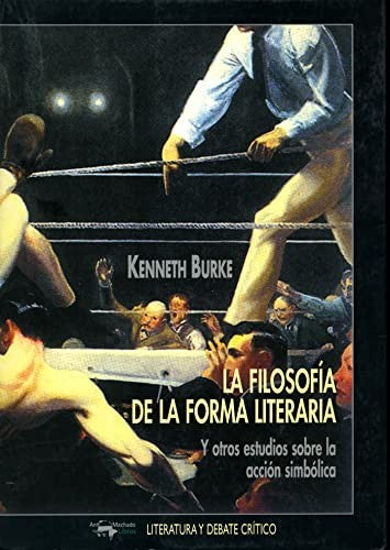 Filosofia De La Forma Literaria [Paperback] Burke Kenneth