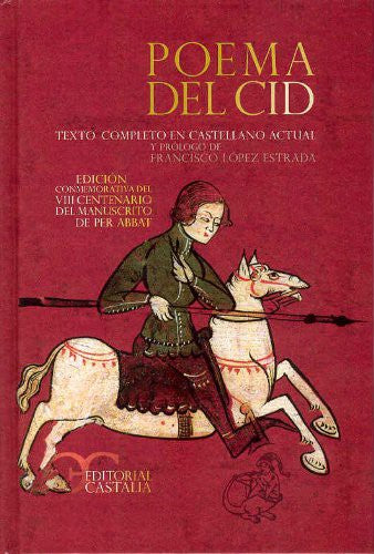 Poema del Cid: Texto completo [Hardcover] López Estrada, Francisco