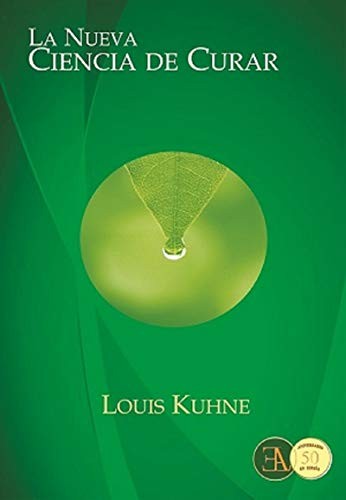 La nueva ciencia de curar [Paperback] Louis Kuhne