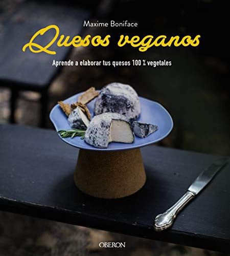 Quesos veganos:aprende elaborar quesos 100% vegetales [Hardcover] ANAYA MULTIMEDIA