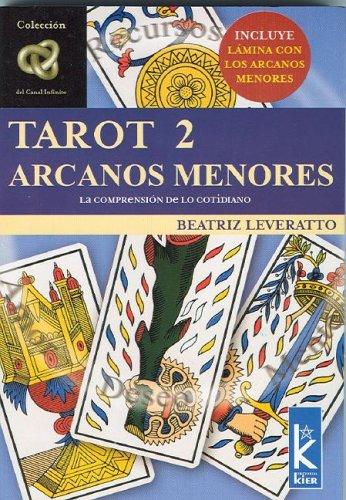 Tarot 2. Arcanos menores: Arcanos Menores Leveratto, Beatriz