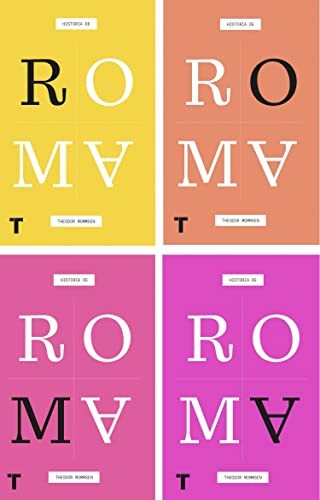 Historia de Roma (4 volúmenes) [Paperback] Mommsen, Theodor
